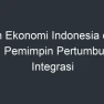 Peran Indonesia di ASEAN Ekonomi
